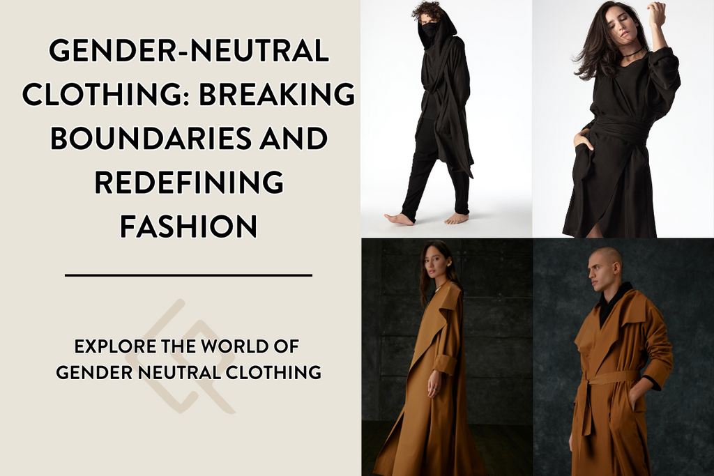 Gender-Neutral Clothing: Breaking Boundaries and Redefining Fashion ...